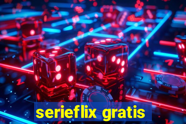 serieflix gratis